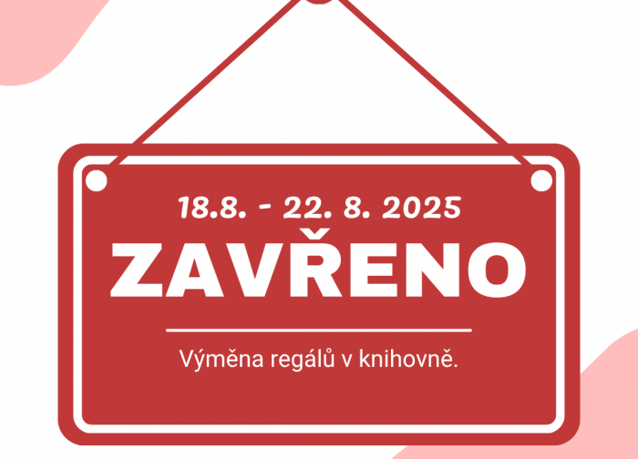 Zavřeno - modernizace knihovny pokračuje